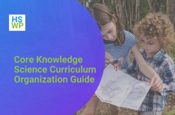 Core Knowledge Science Curriculum Organization Guide