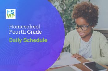 Homeschool Fourth Grade Daily Schedule